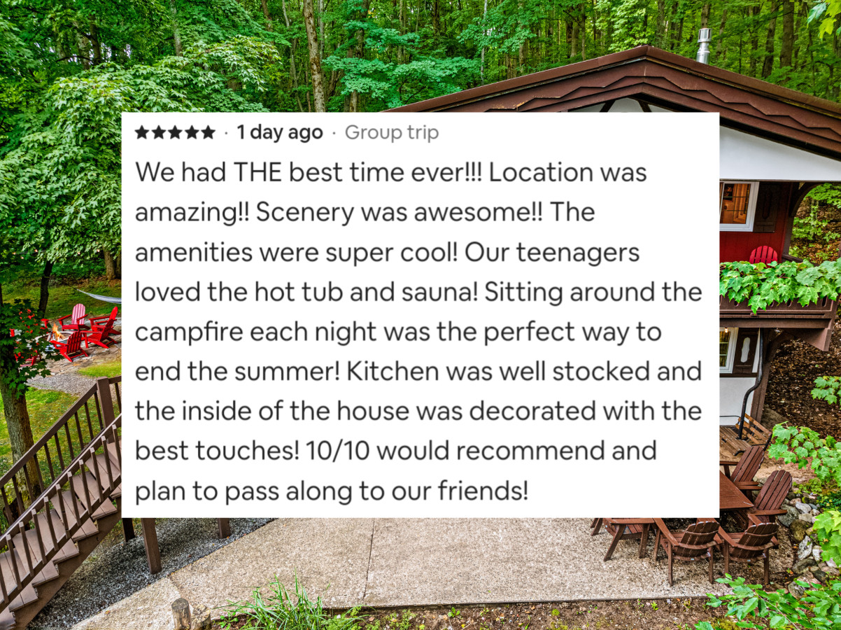 Guests LOVE Chalet Getaway!